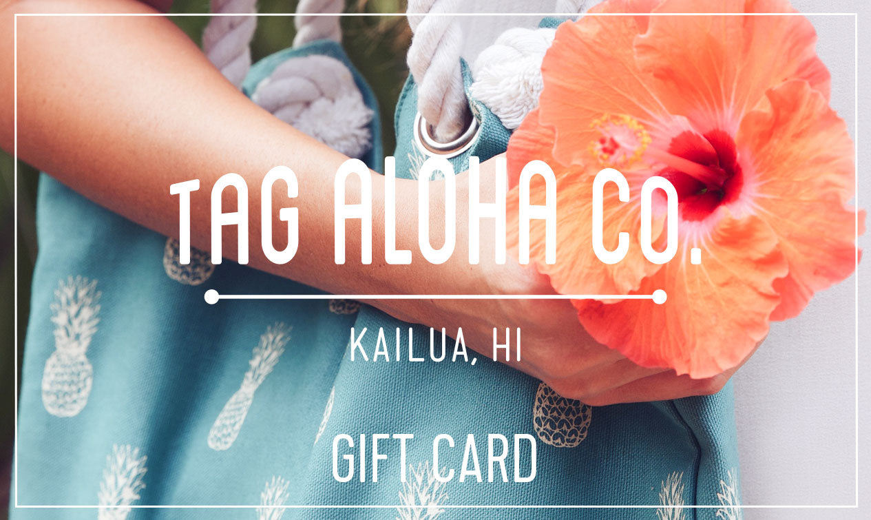 Tag Aloha Co. - Gift Card